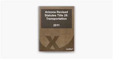 Arizona Revised Statutes Title 28. Transportation § 28.